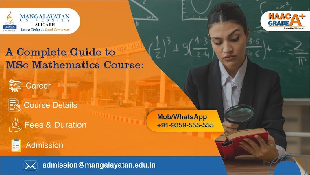 A Complete Guide to MSc Mathematics Course Admission - Blog