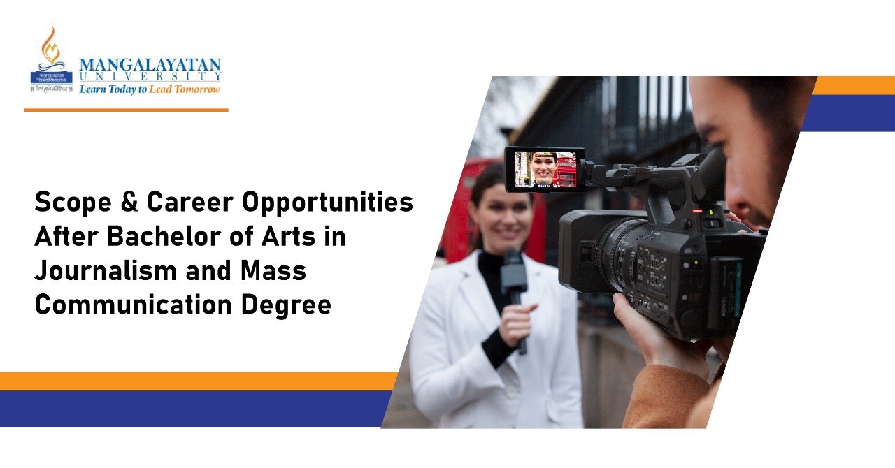 scope-and-career-opportunities-after-ba-journalism-and-mass-communication-degree